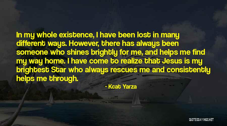 Lost Home Quotes By Kcat Yarza