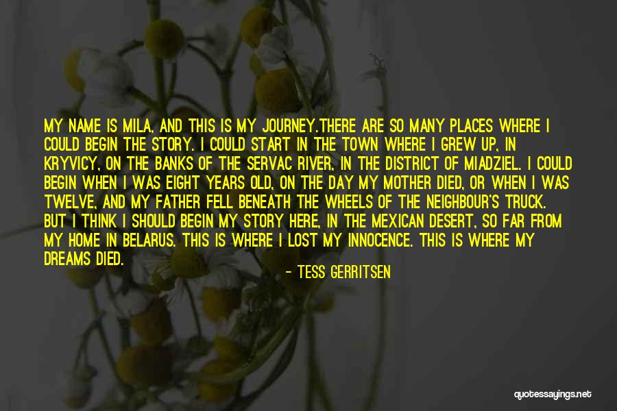 Lost Home Quotes By Tess Gerritsen