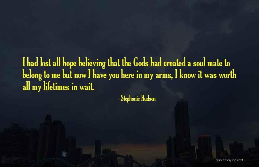 Lost Hope Quotes By Stephanie Hudson