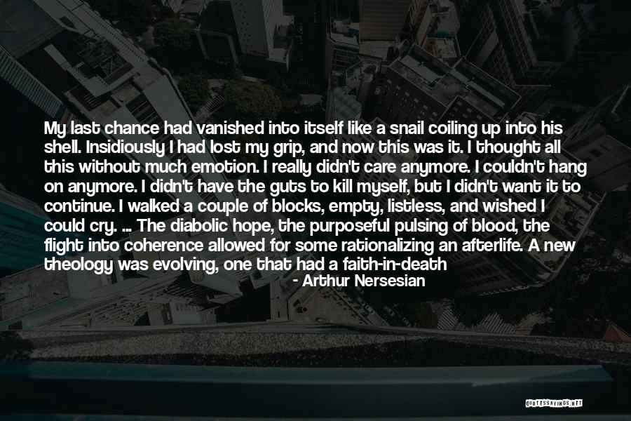 Lost Hopelessness Quotes By Arthur Nersesian Lost Hopelessness Quotes By Arthur Nersesian