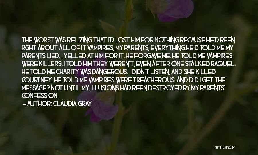 Lost Illusions Quotes By Claudia Gray