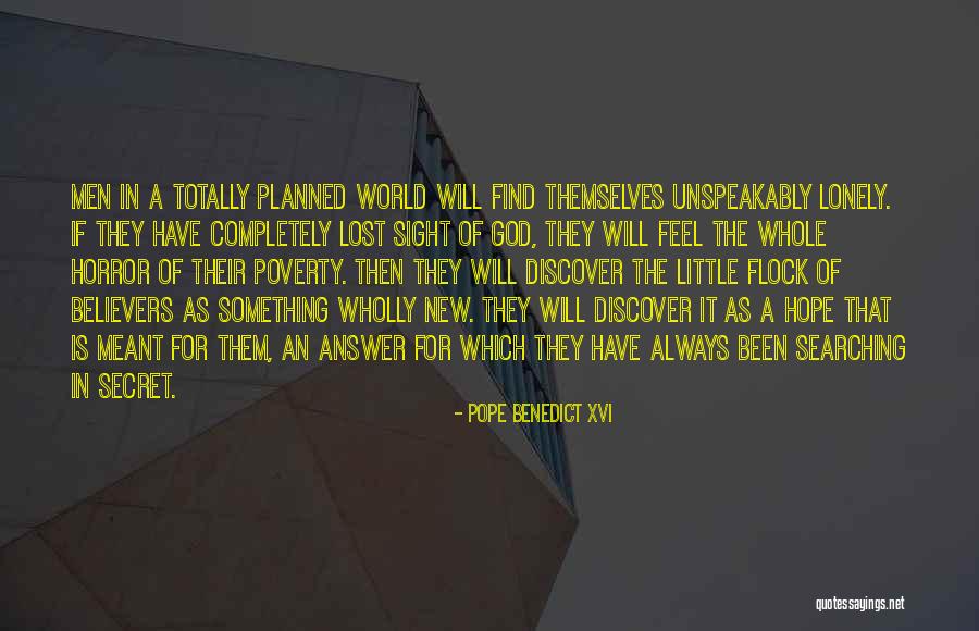 Lost In A World Quotes By Pope Benedict XVI Lost In A World Quotes By Pope Benedict XVI