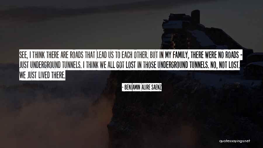 Lost In Each Other Quotes By Benjamin Alire Saenz Lost In Each Other Quotes By Benjamin Alire Saenz