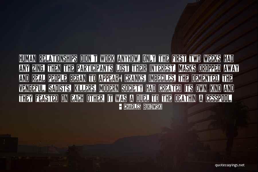 Lost In Each Other Quotes By Charles Bukowski Lost In Each Other Quotes By Charles Bukowski