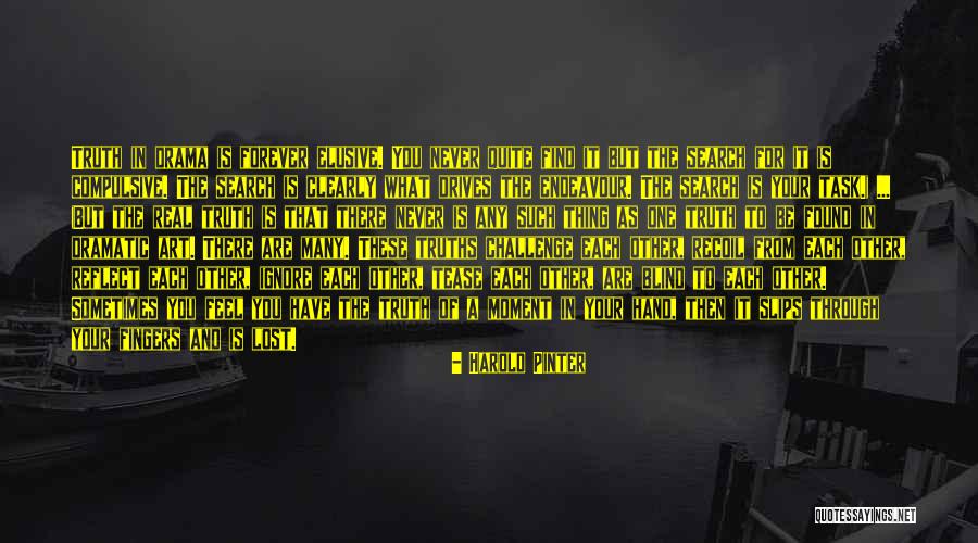Lost In Each Other Quotes By Harold Pinter Lost In Each Other Quotes By Harold Pinter