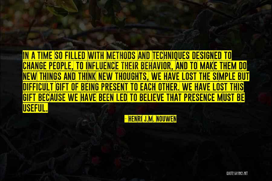 Lost In Each Other Quotes By Henri J.M. Nouwen Lost In Each Other Quotes By Henri J.M. Nouwen