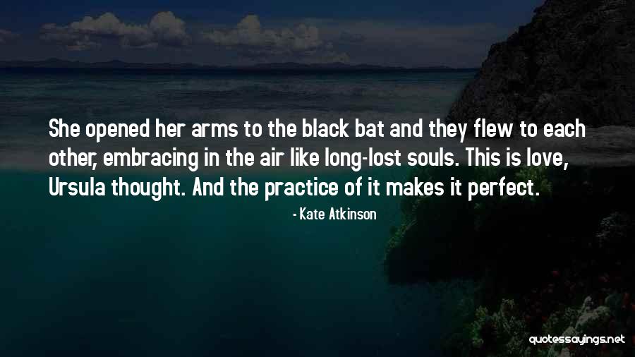 Lost In Each Other Quotes By Kate Atkinson Lost In Each Other Quotes By Kate Atkinson