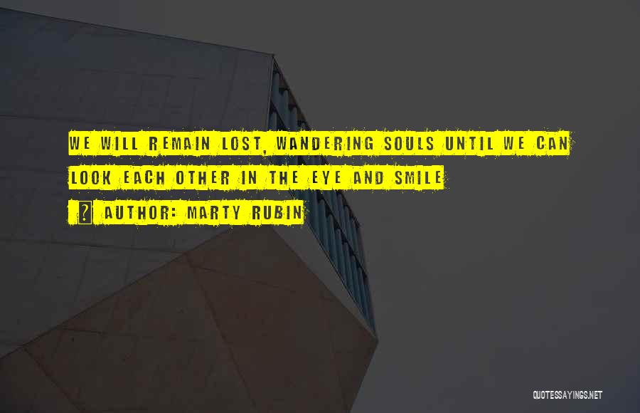 Lost In Each Other Quotes By Marty Rubin