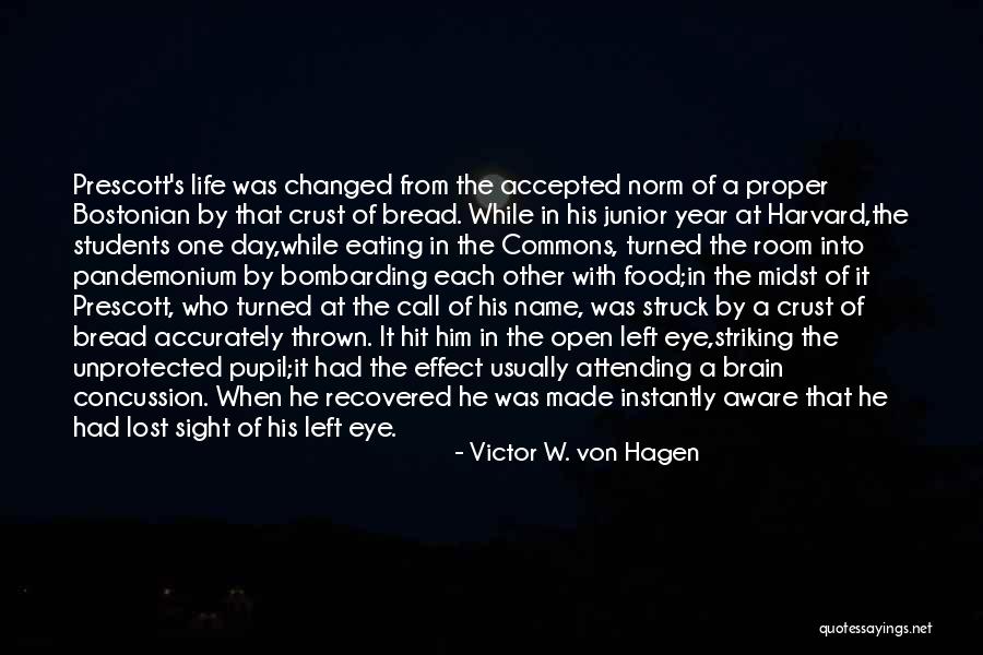 Lost In Each Other Quotes By Victor W. Von Hagen Lost In Each Other Quotes By Victor W. Von Hagen