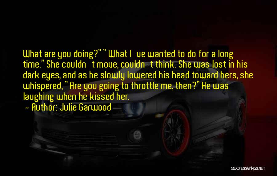 Lost In Her Eyes Quotes By Julie Garwood