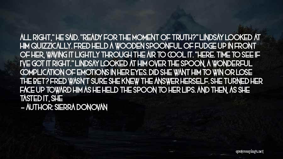 Lost In Her Eyes Quotes By Sierra Donovan