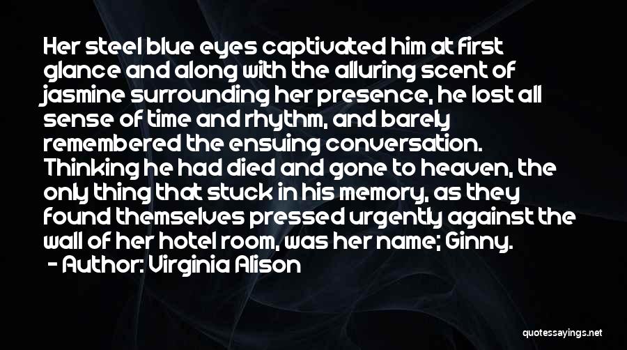 Lost In Her Eyes Quotes By Virginia Alison