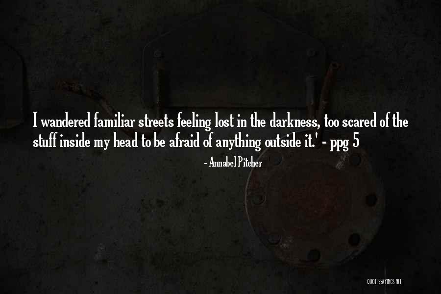 Lost In My Head Quotes By Annabel Pitcher Lost In My Head Quotes By Annabel Pitcher