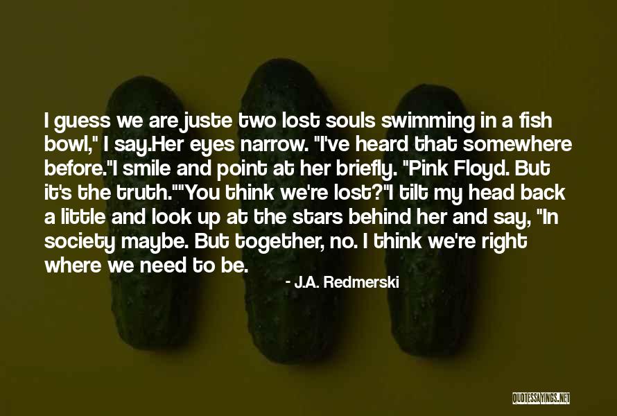 Lost In My Head Quotes By J.A. Redmerski Lost In My Head Quotes By J.A. Redmerski