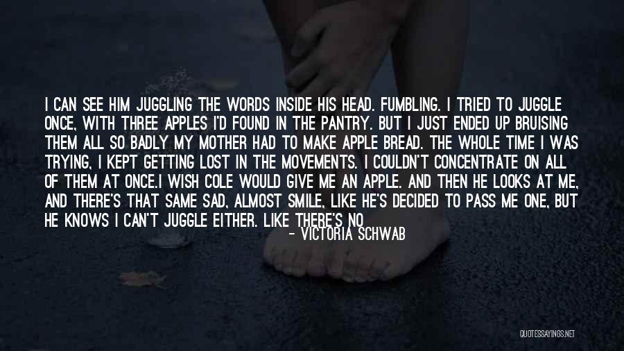 Lost In My Head Quotes By Victoria Schwab Lost In My Head Quotes By Victoria Schwab