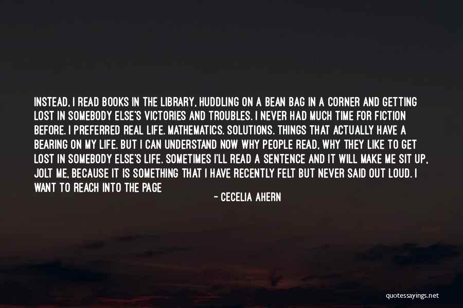 Lost In Reality Quotes By Cecelia Ahern Lost In Reality Quotes By Cecelia Ahern