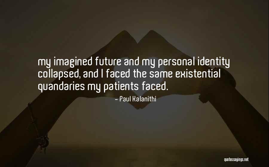 Lost In The Funhouse Quotes By Paul Kalanithi Lost In The Funhouse Quotes By Paul Kalanithi