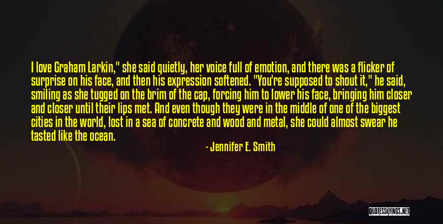 Lost In The Ocean Quotes By Jennifer E. Smith Lost In The Ocean Quotes By Jennifer E. Smith
