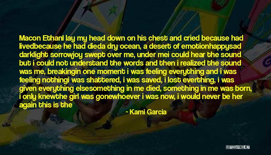 Lost In The Ocean Quotes By Kami Garcia Lost In The Ocean Quotes By Kami Garcia