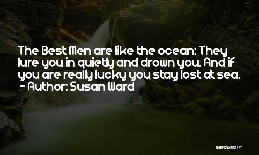 Lost In The Ocean Quotes By Susan Ward