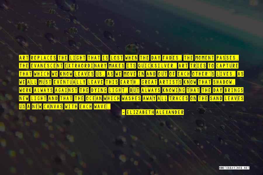Lost In This Moment Quotes By Elizabeth Alexander Lost In This Moment Quotes By Elizabeth Alexander