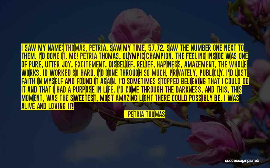 Lost In This Moment Quotes By Petria Thomas Lost In This Moment Quotes By Petria Thomas
