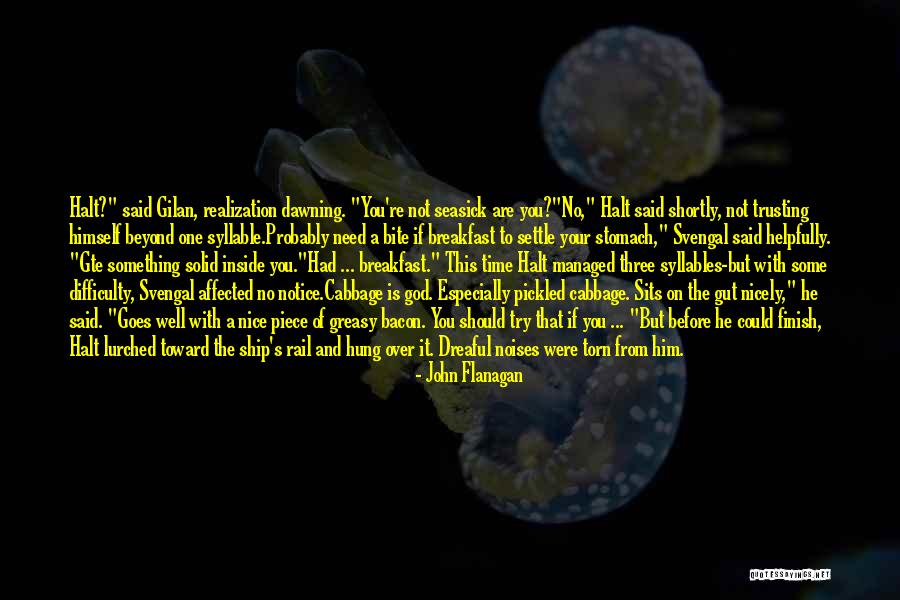 Lost Innocence Quotes By John Flanagan Lost Innocence Quotes By John Flanagan