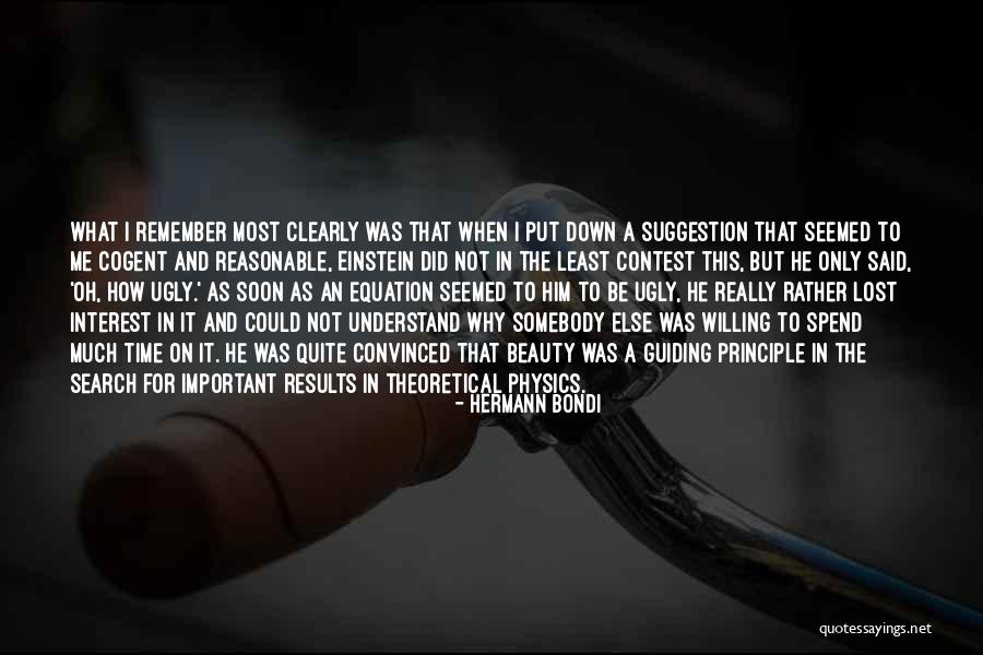 Lost Interest Quotes By Hermann Bondi Lost Interest Quotes By Hermann Bondi