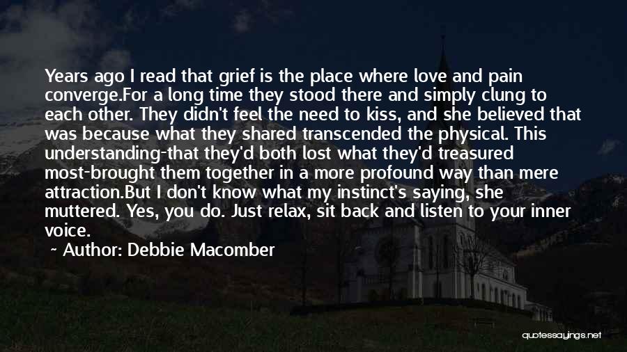 Lost Love And Pain Quotes By Debbie Macomber