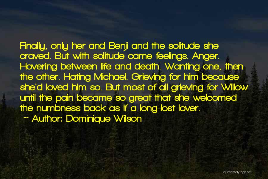 Lost Love And Pain Quotes By Dominique Wilson