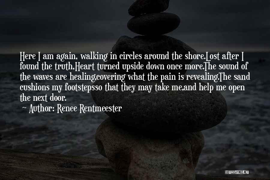 Lost Love And Pain Quotes By Renee Rentmeester