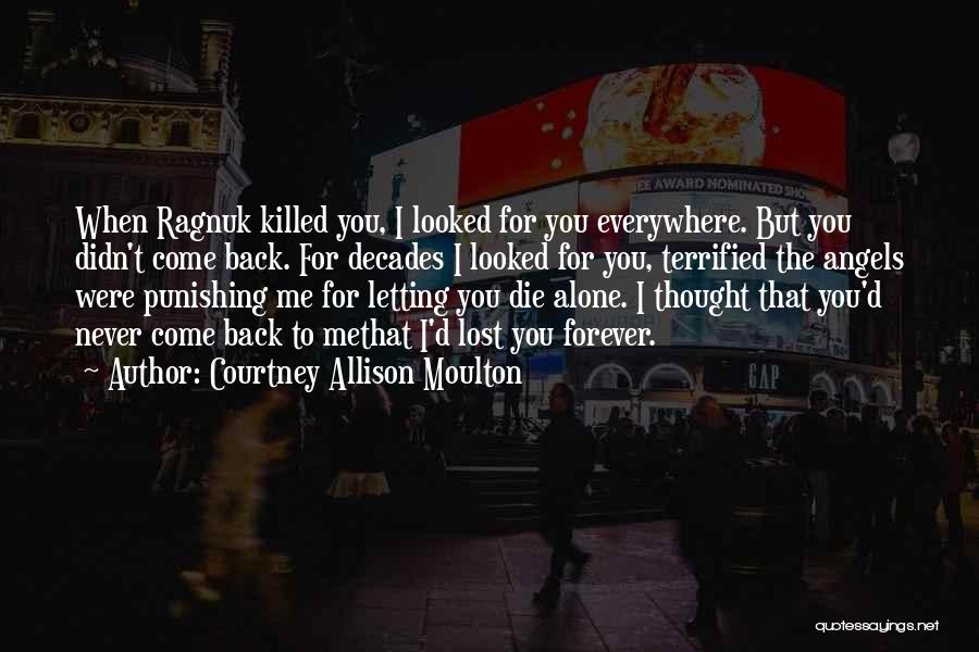 Lost Love Back Quotes By Courtney Allison Moulton