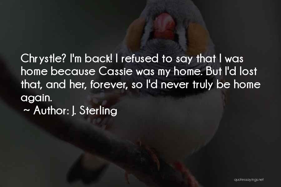 Lost Love Back Quotes By J. Sterling