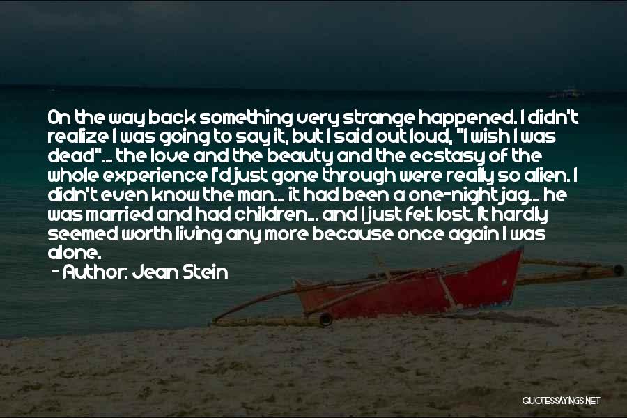 Lost Love Back Quotes By Jean Stein