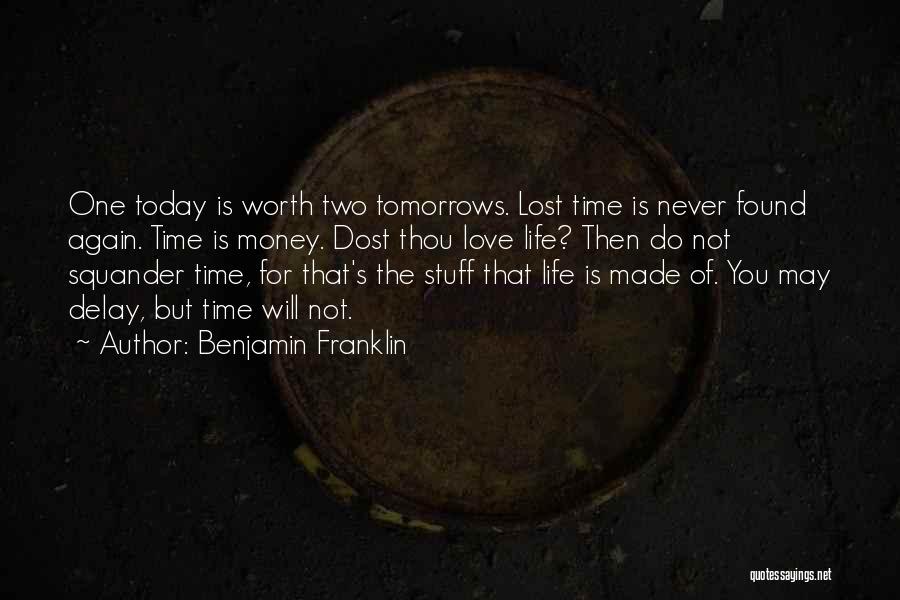 Lost Love Found Again Quotes By Benjamin Franklin