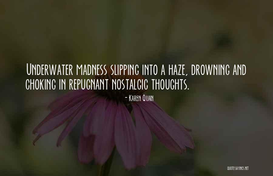Lost Love Heartache Quotes By Karen Quan Lost Love Heartache Quotes By Karen Quan