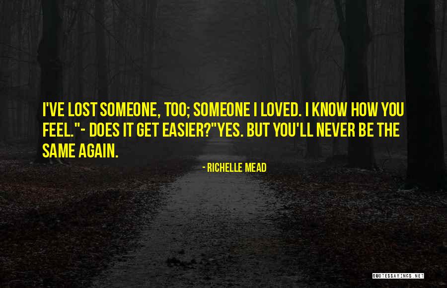 Lost Love Heartache Quotes By Richelle Mead Lost Love Heartache Quotes By Richelle Mead