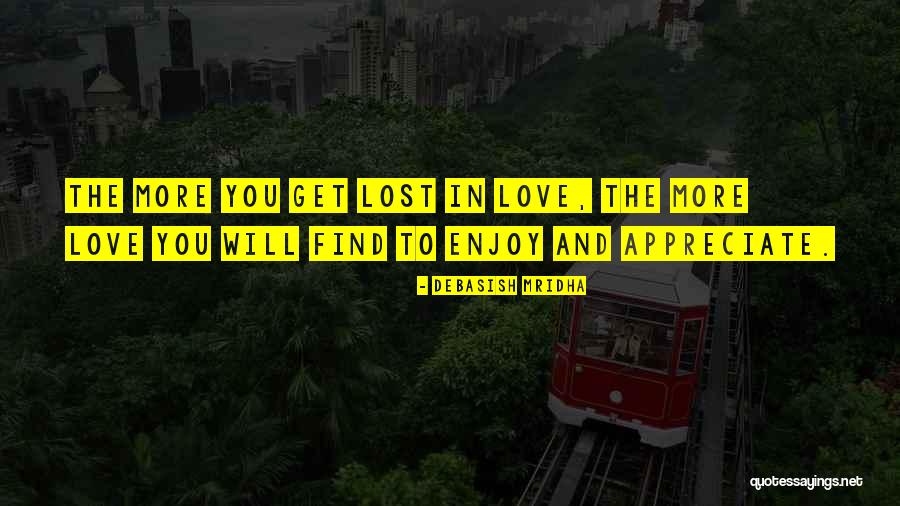 Lost Love Inspirational Quotes By Debasish Mridha Lost Love Inspirational Quotes By Debasish Mridha