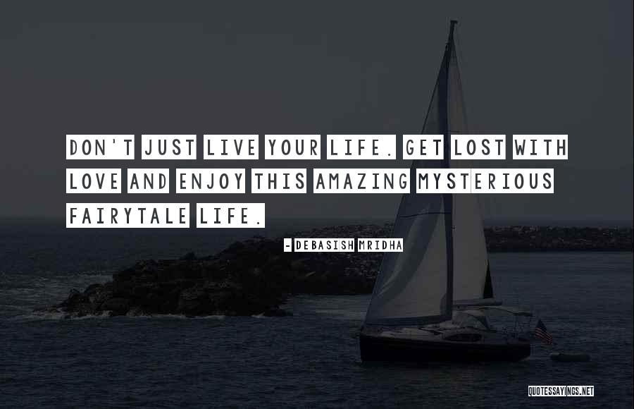 Lost Love Inspirational Quotes By Debasish Mridha Lost Love Inspirational Quotes By Debasish Mridha