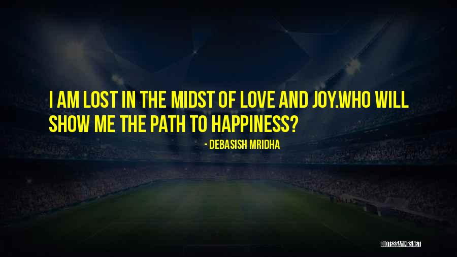 Lost Love Inspirational Quotes By Debasish Mridha Lost Love Inspirational Quotes By Debasish Mridha