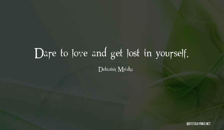 Lost Love Inspirational Quotes By Debasish Mridha Lost Love Inspirational Quotes By Debasish Mridha