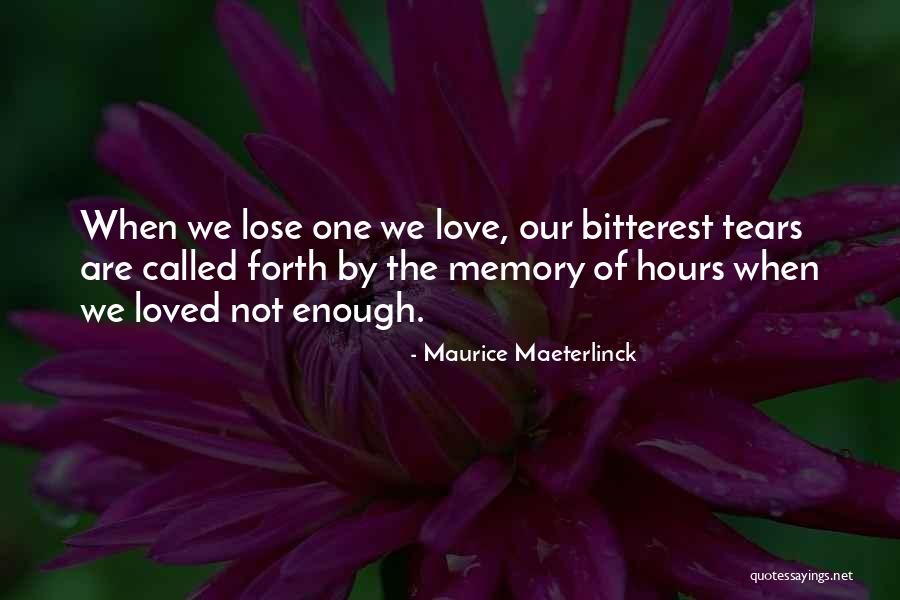 Lost Love Inspirational Quotes By Maurice Maeterlinck Lost Love Inspirational Quotes By Maurice Maeterlinck