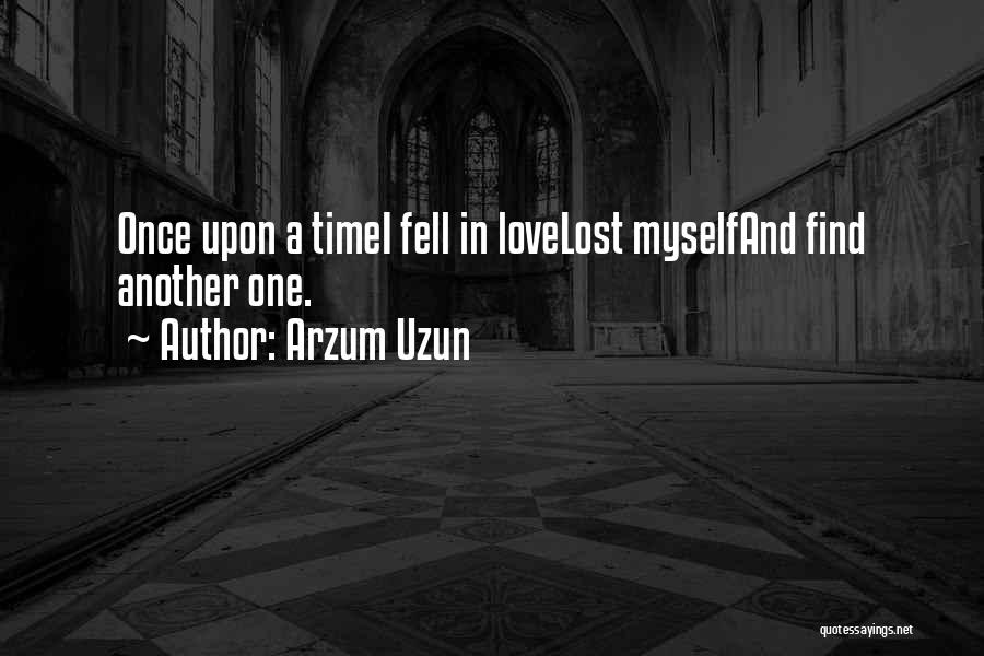 Lost Love Poetry Quotes By Arzum Uzun