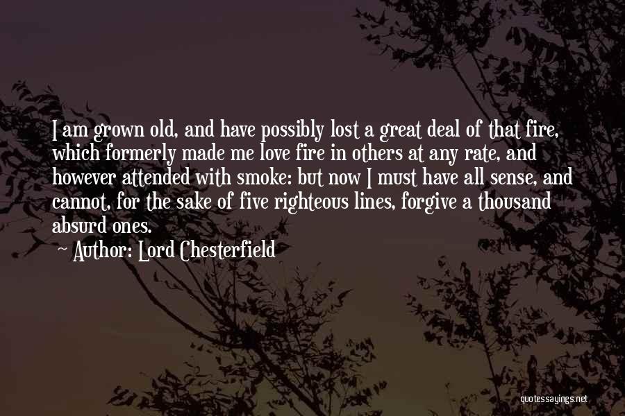 Lost Love Poetry Quotes By Lord Chesterfield