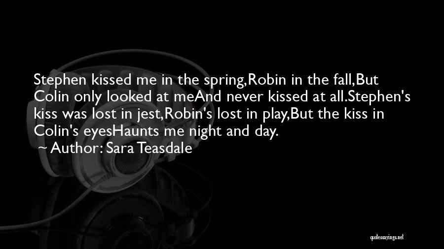 Lost Love Poetry Quotes By Sara Teasdale