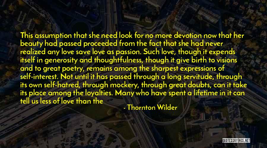 Lost Love Poetry Quotes By Thornton Wilder