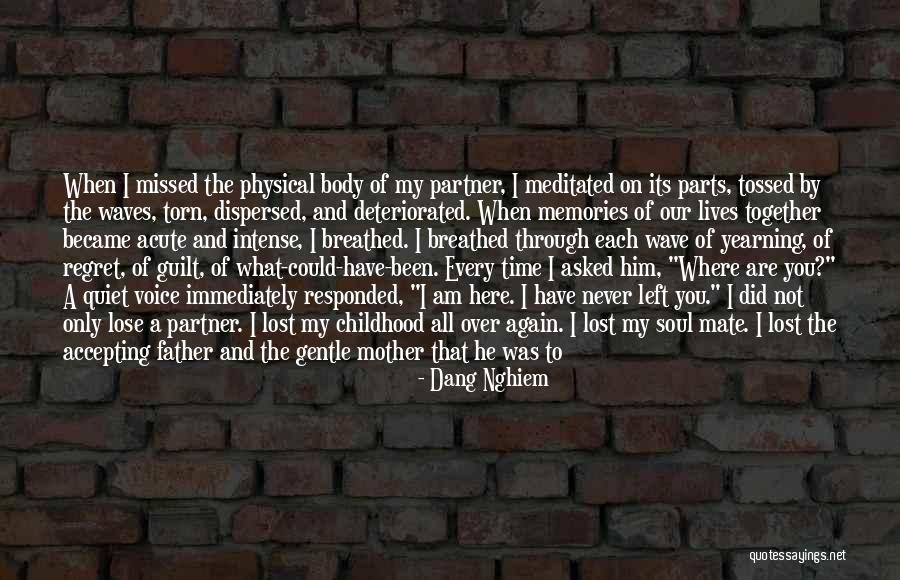 Lost Love Regret Quotes By Dang Nghiem Lost Love Regret Quotes By Dang Nghiem