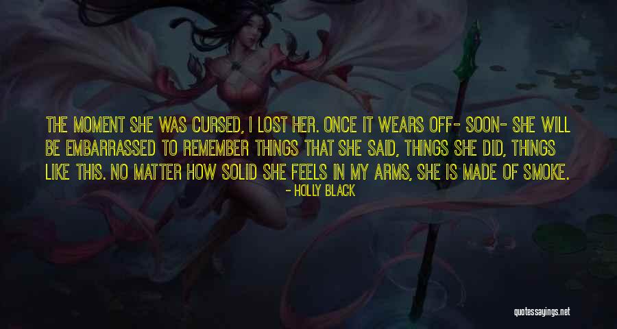 Lost Love Regret Quotes By Holly Black Lost Love Regret Quotes By Holly Black