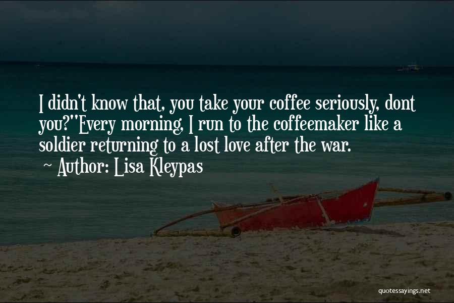 Lost Love Returning Quotes By Lisa Kleypas