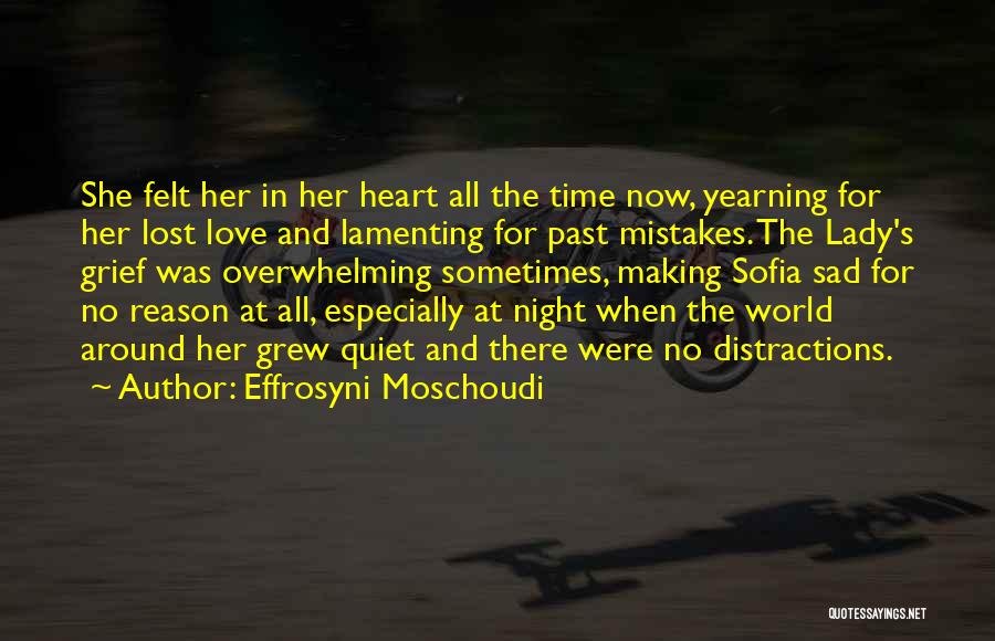 Lost Love Sad Quotes By Effrosyni Moschoudi
